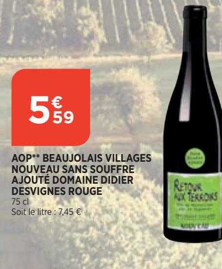 aop beaujolais villages nouveau sans souffre ajouté domaine didier desvignes rouge
