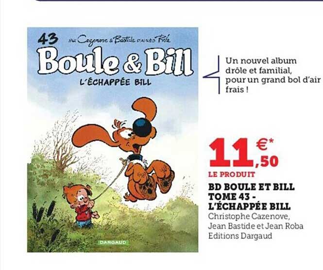 bd boule et bill tome 43 - l'échappée bill