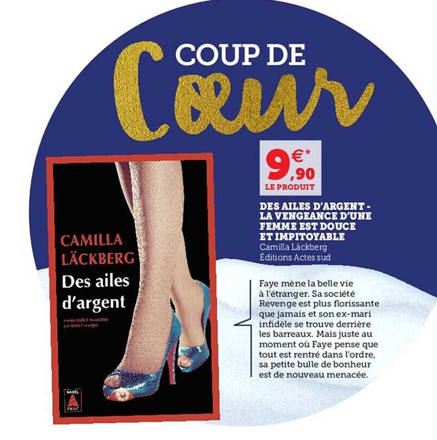 Des Ailes D'argent - La Vengeance D'une Femme Est Douce Et Impitoyable - Camilla Läckberg