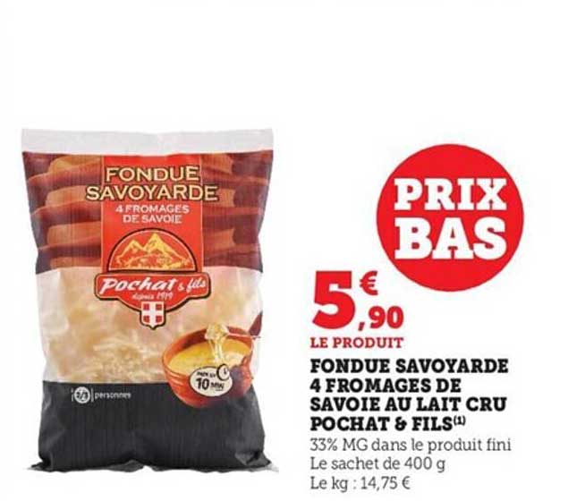 fondue savoyarde 4 fromages de savoie au lait cru pochat & fils