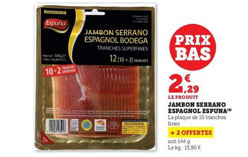 Jambon Serrano Espagnol Espuna