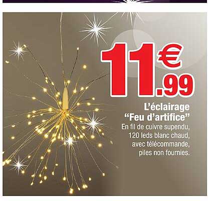 l'éclairage "feu d'artifice"