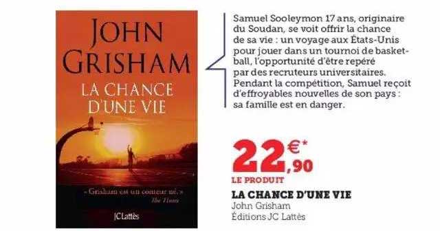 la chance d'une vie - john grisham