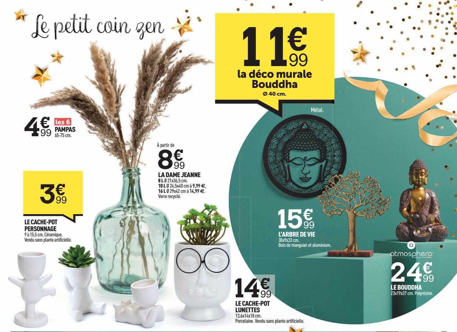 la déco murale bouddha, pampas, le cache-pot personnage, la dame jeanne, le cache-pot lunettes, l'arbre de vie, le bouddha