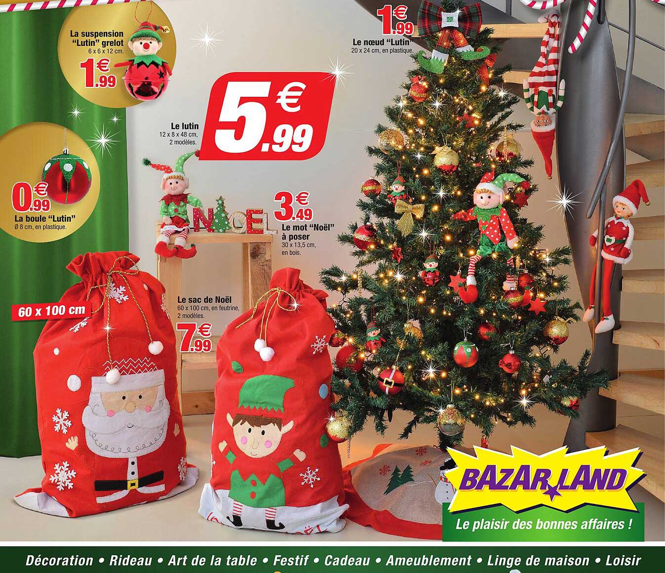 la suspension "lutin" grelot, le nœud "lutin", le lutin, la boule "lutin", le mot "noël" à poser, le sac de noël