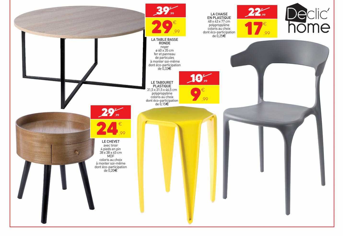 le chevet, la table basse ronde, le tabouret plastique, la chaise en plastique declic' home