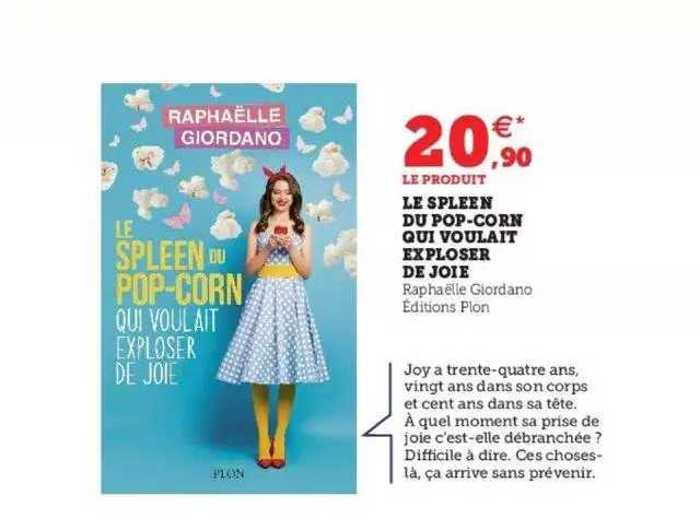 le spleen du pop-corn qui voulait exploser de joie - rahaël giordano