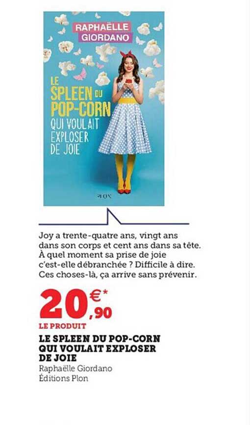 le spleen du pop-corn qui voulait exploser de joie - raphaëlle giordano