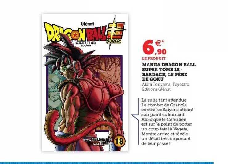 manga dragon ball super tome 18 - bardack, le père de goku