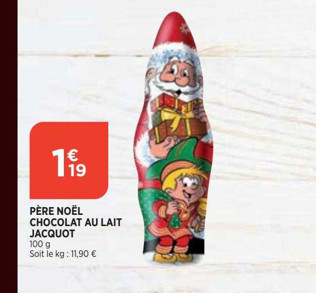 père noël chocolat au lait jacquot