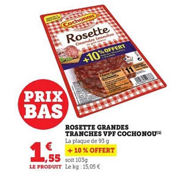 rosette grandes tranches vpf cochonou