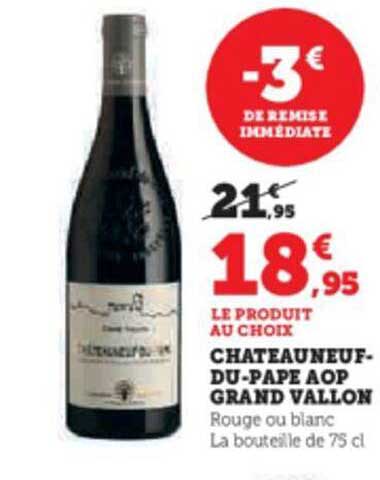 châteauneuf-du-pape aop grand vallon