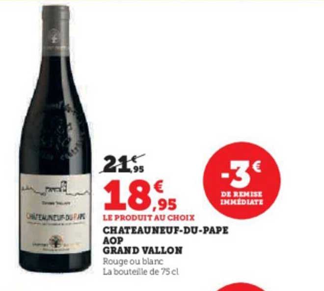 châteauneuf-du-pape aop grand vallon