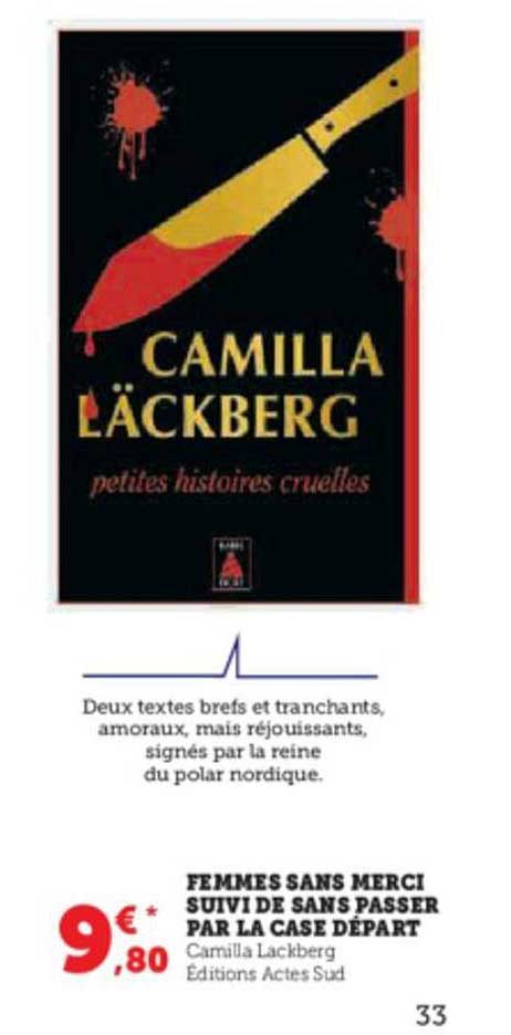 femmes sans merci suivi de sans passer par la case départ - camilla lackberg