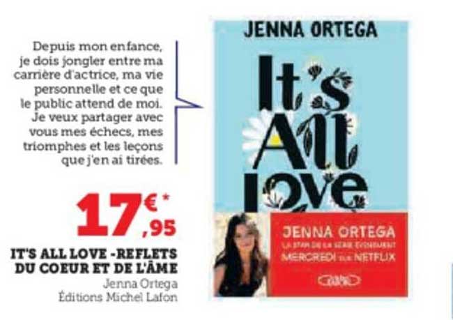 it's all love - reflets du cœur et de l'âme - jenna ortega