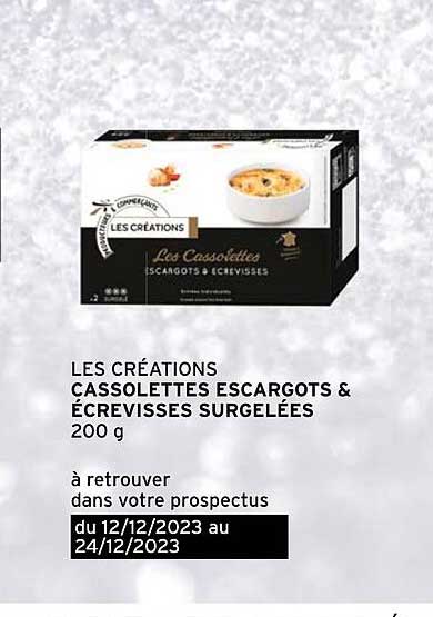 les créations cassolettes escargots & écrevisses surgelées