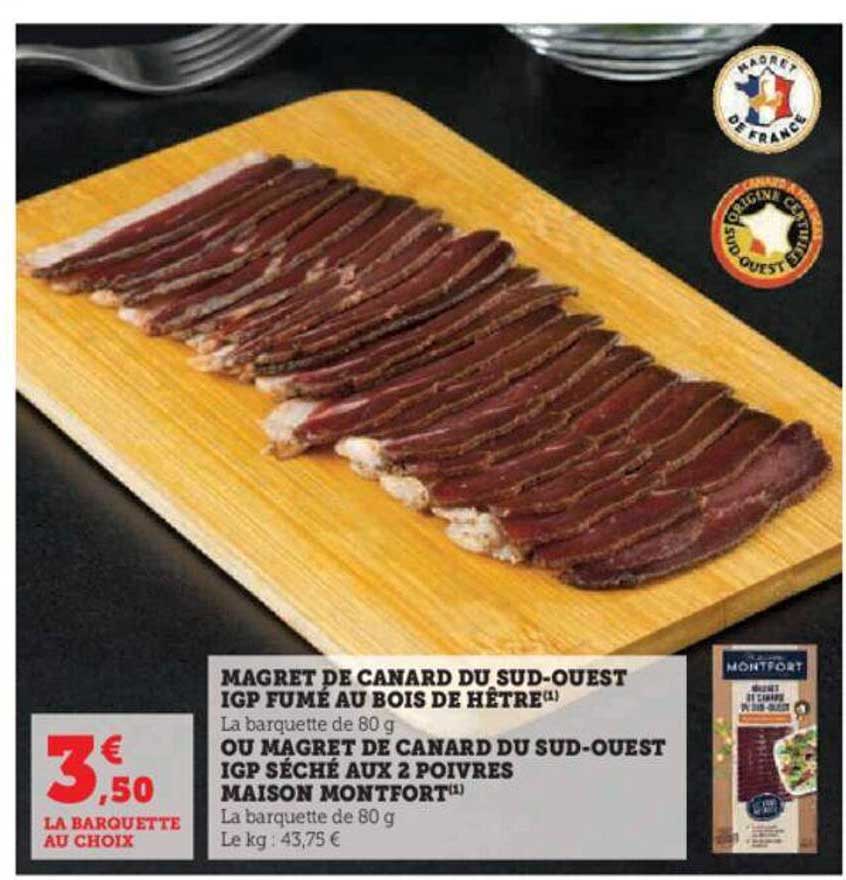 magret de canard du sud-ouest igp fumé au bois de hêtre ou magret de canard du sud-ouest igp séché aux 2 poivres maison montfort