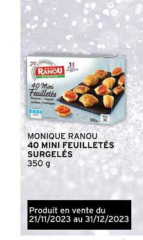 monique ranou 40 mini feuilletés surgelés