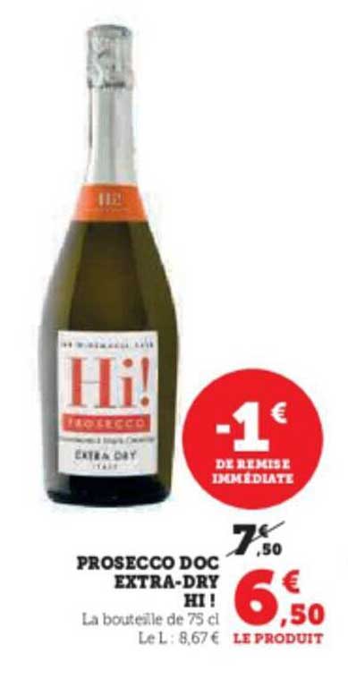 prosecco doc extra-dry hi !