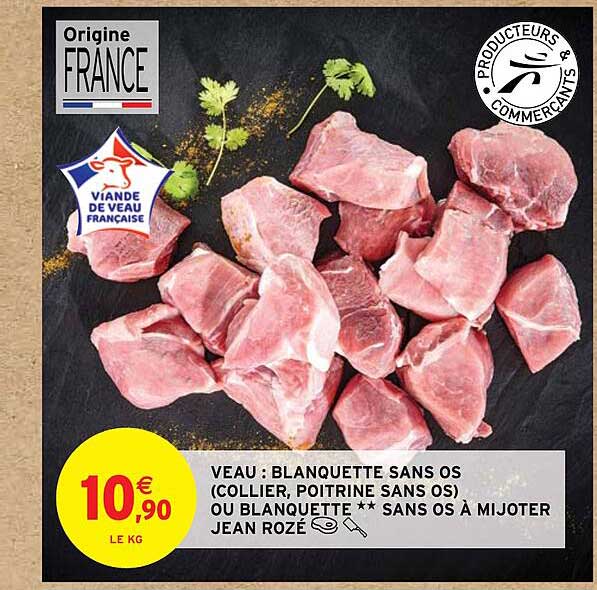 veau : blanquette sans os (collier, poitrine sans os) ou blanquette** sans os à mijoter jean rozé