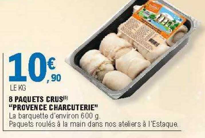 8 paquets crus "provence charcuterie"