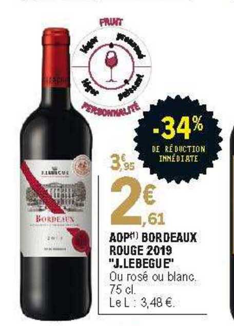 aop bordeaux rouge 2019 "j. lebegue" -34% de réduction immédiate