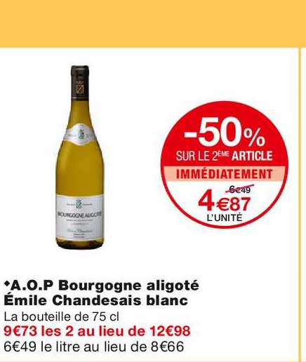 Aop Bourgogne Aligoté émile Chandesais Blanc -50% Sur Le 2ème