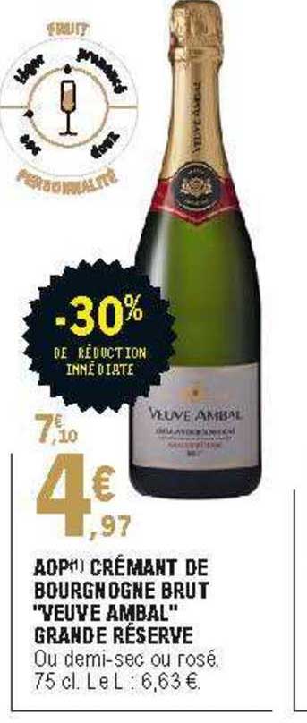 aop crémant de bourgogne brut "veuve ambal" grand réserve -30% de réduction immédiate