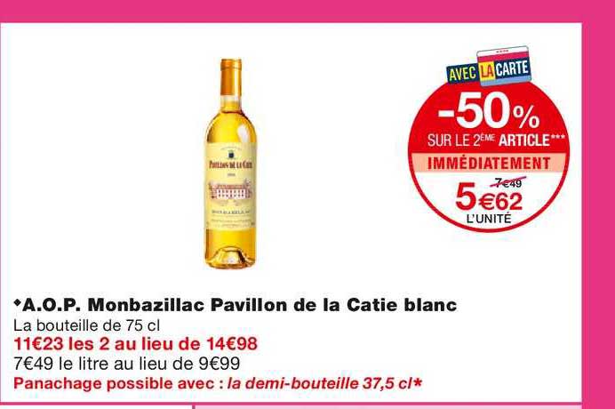 aop monbazillac pavillon de la catie blanc -50% sur le 2ème