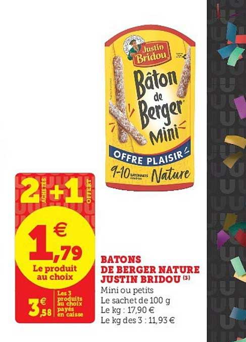 batons de berger nature justin bridou 2 achetés + 1 offert