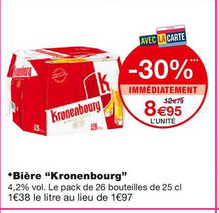 bière kronenbourg -30% immédiatement
