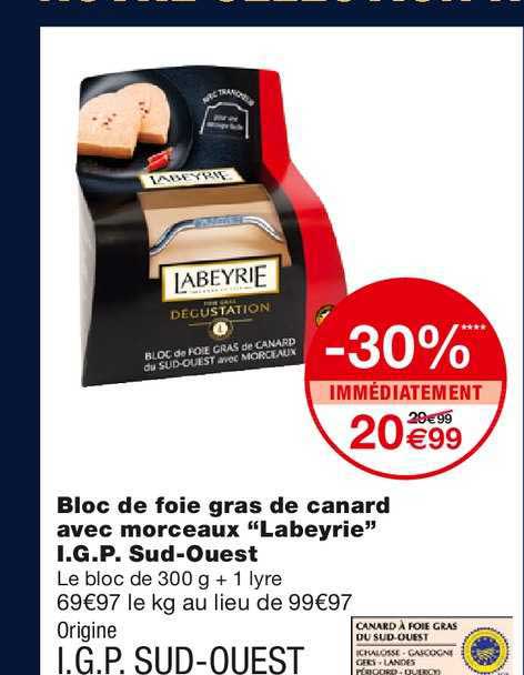 bloc de foie gras de canard avec morceaux "labeyrie" i.g.p. sud-ouest