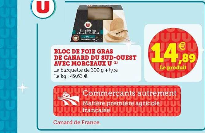 bloc de foie gras de canard du sud-ouest avec morceaux u