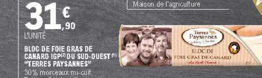 bloc de foie gras de canard igp du sud ouest "terres paysannes"