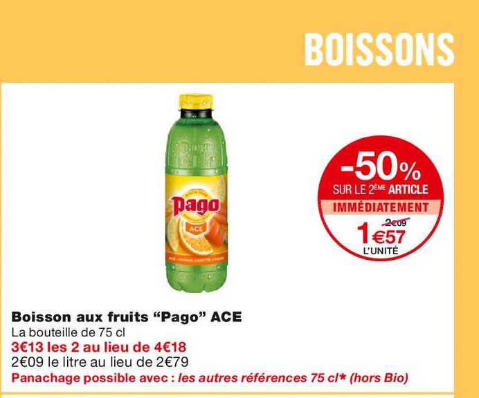 Boisson Aux Fruits Pago Ace -50% Sur Le 2ème