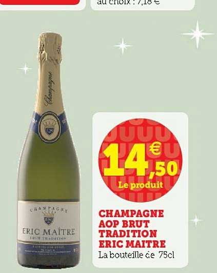 champagne aop brut tradition eric maître