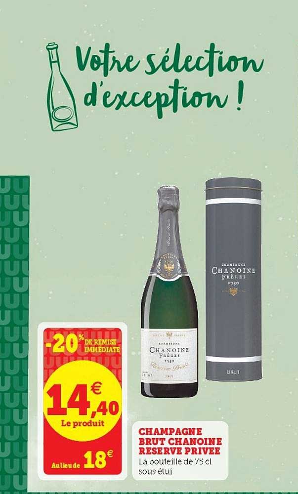 champagne brut chanoine reserve privée