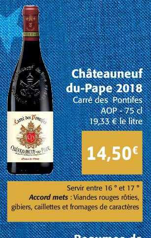 châteauneuf du pape 2018 carré des pontifes aop