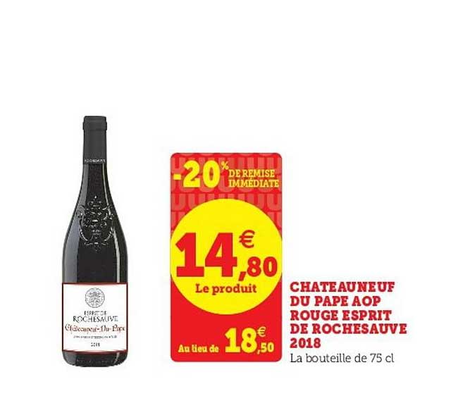 chateauneuf du pape aop rouge esprit de rochesauve 2018 -20% de remise immédiate