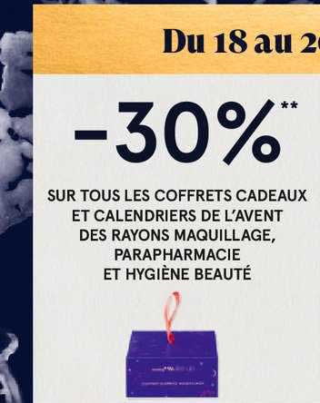coffrets cadeaux et calendriers de l'avent des rayons maquillage, parapharmacie et hygiène beauté
