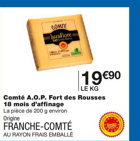 comté a.o.p. fort des rousses 18 mois d'affinage