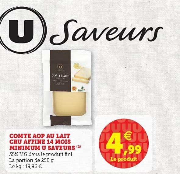 comte aop au lait cru affiné 14 mois minimum u saveurs