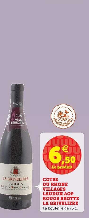 côtes du rhône villages laudun aop rouge brotte la grivelière