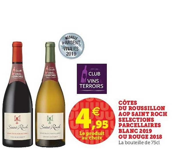 côtes du roussillon aop saint roch sélections parcellaires blanc 2019 ou rouge 2018