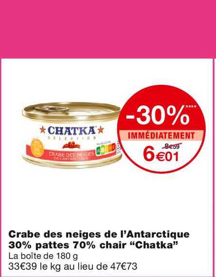 crabe des nieges de l'antarctique 30% pattes 70% chair chatka -30% immédiatement