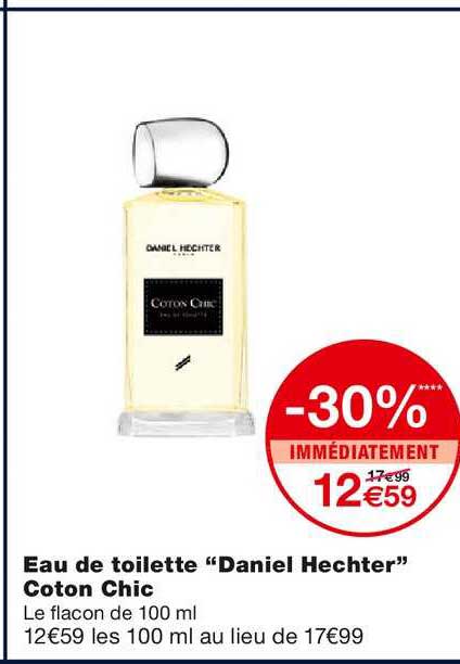 eau de toilette daniel hechter coton chic -30y