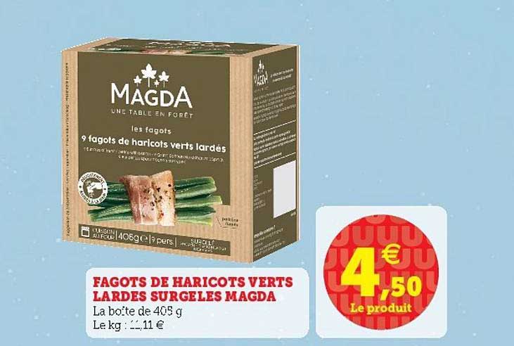 fagots de haricots verts lardés surgelés magda