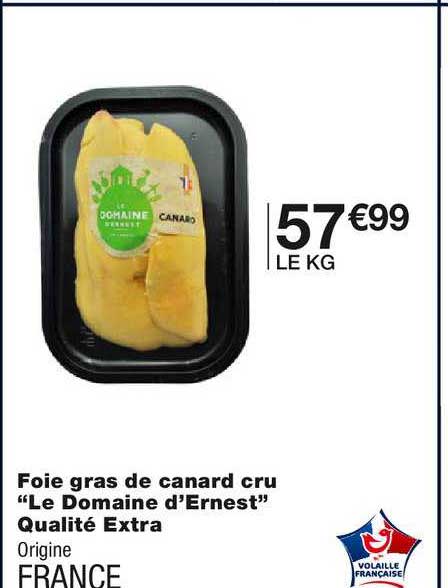 foie gras de canard cru "le domaine d'ernest" qualité extra