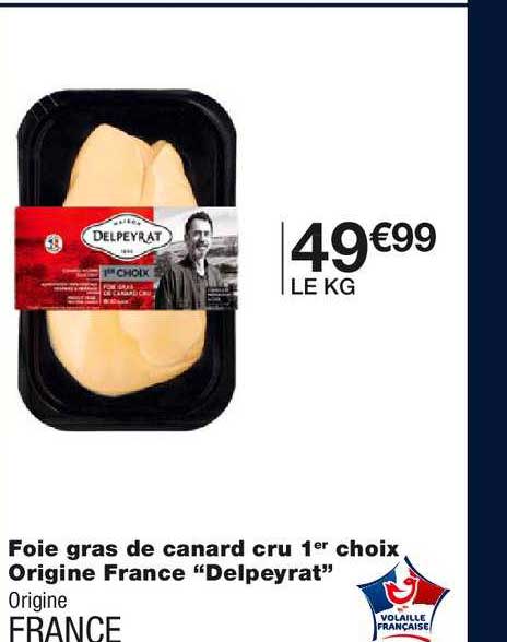 foie gras de canard cru 1er choix origine france "delpeyrat"