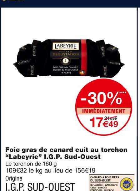 foie gras de canard cuit au torchon "labeyrie" i.g.p. sud-ouest